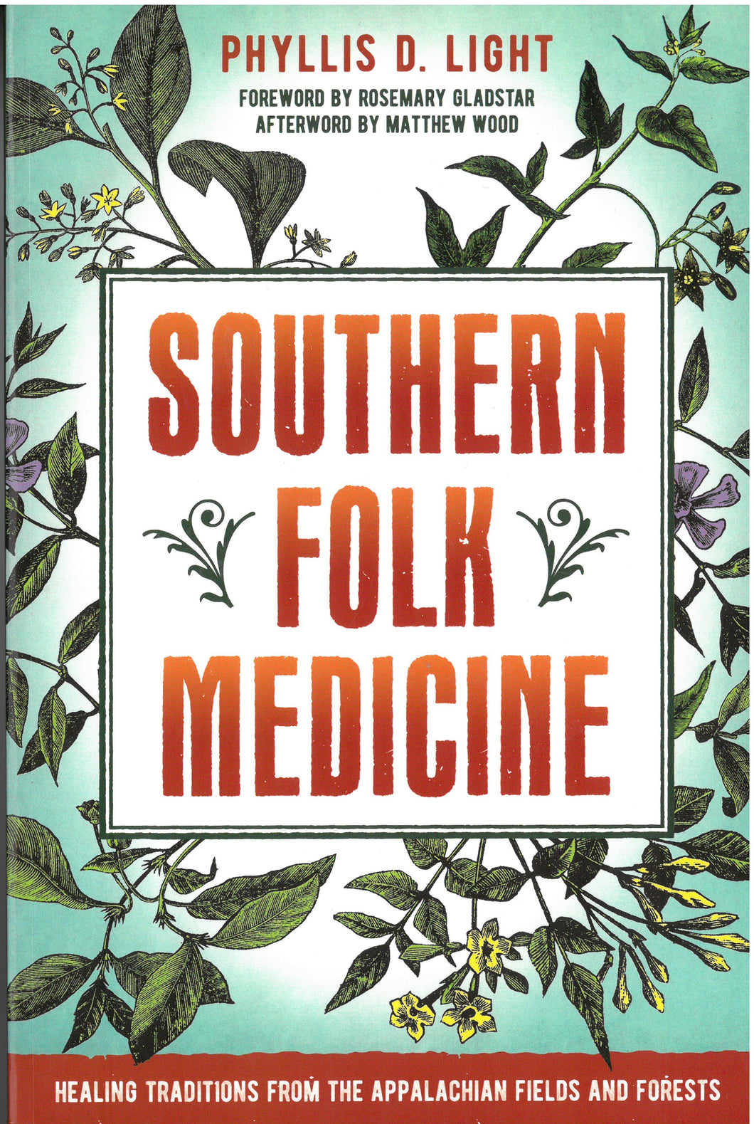 Southern Folk Medicine