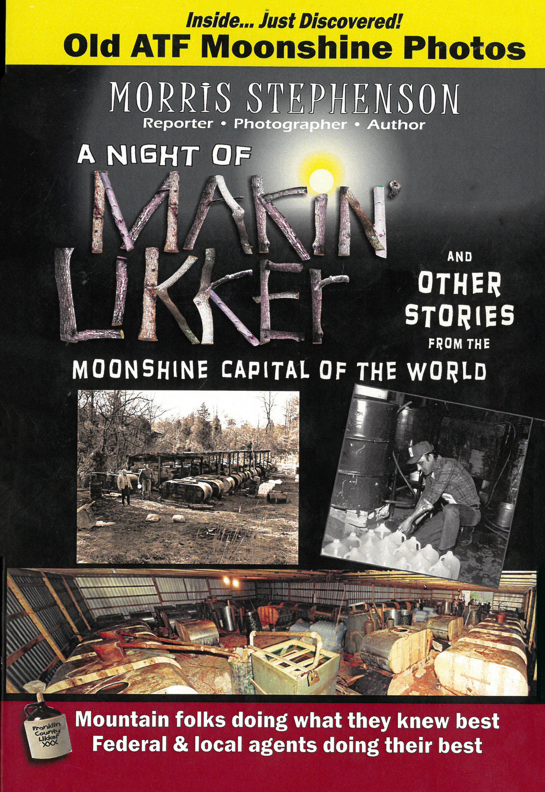 A Night of Makin' Likker
