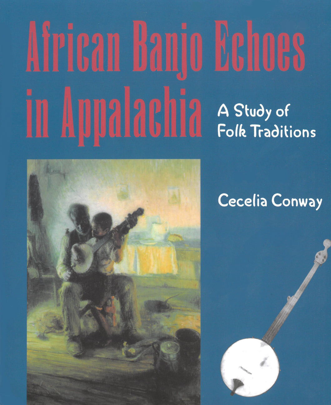 African Banjo Echoes in Appalachia