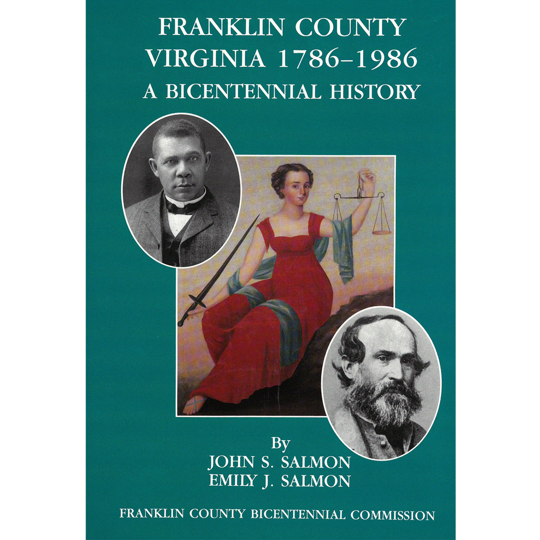Franklin County, Virginia 1786-1986: A Bicentennial History