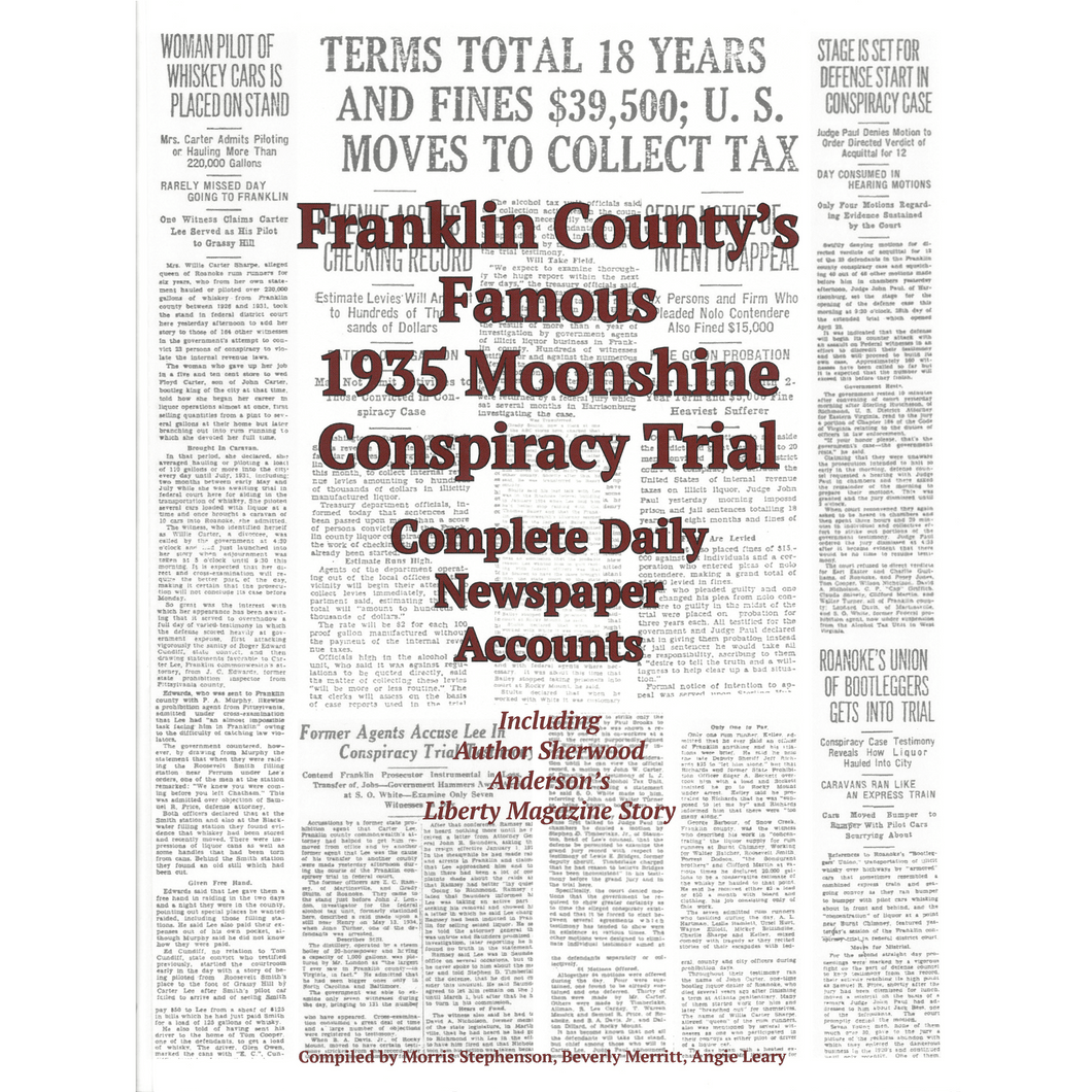 Franklin County's Famous 1935 Moonshine Conspiracy Trial