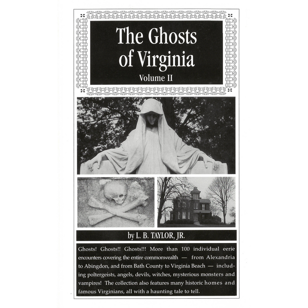 The Ghosts of Virginia: Volume 2