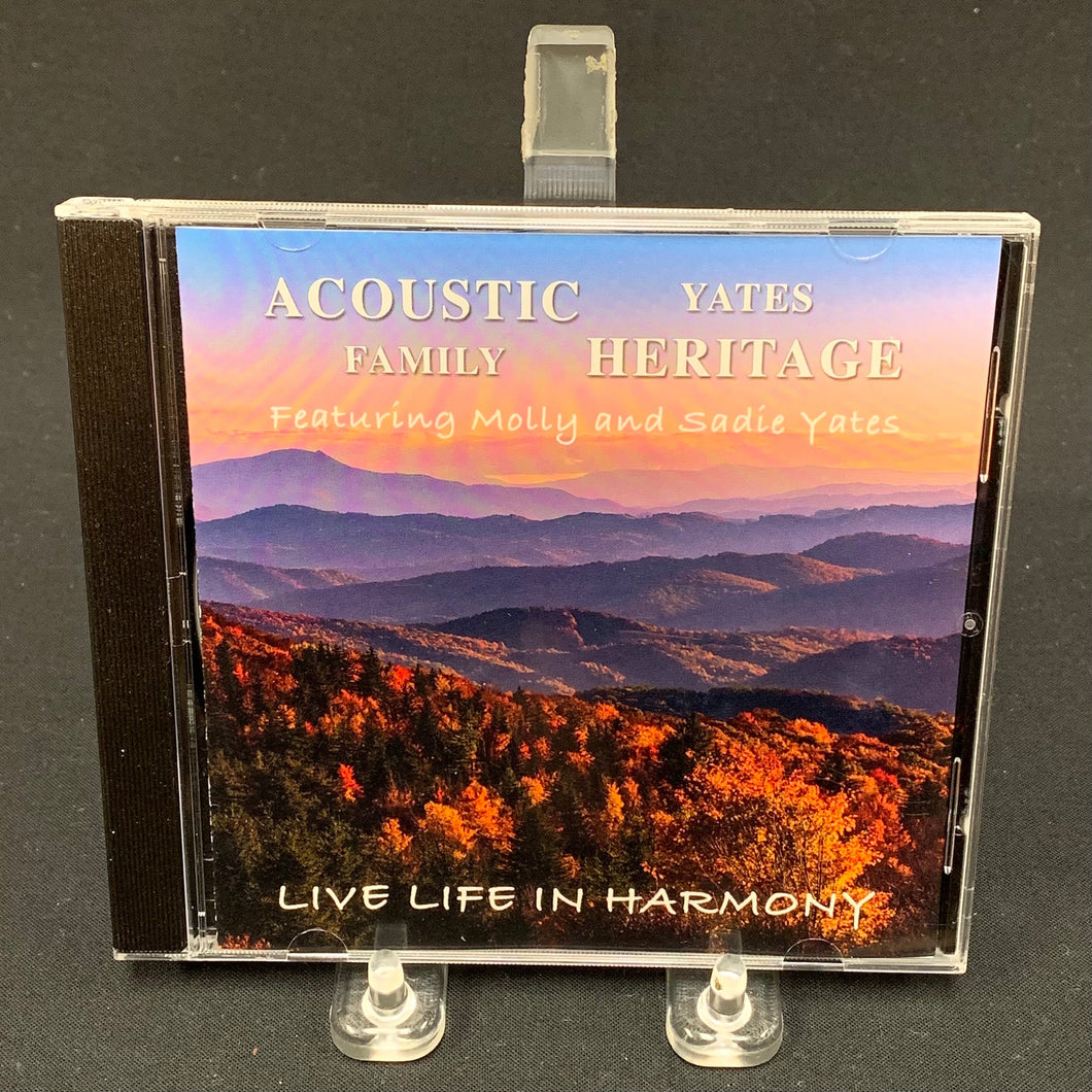 Live Life in Harmony - Acoustic Yates Family Heritage - CD